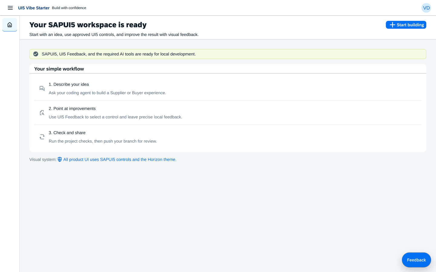 Version 1 home with a workspace-ready banner and a three-step workflow